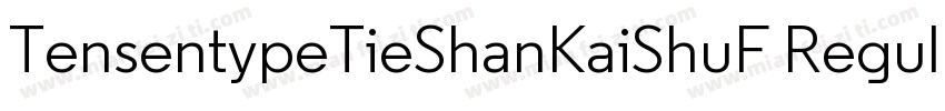 TensentypeTieShanKaiShuF Regular字体转换